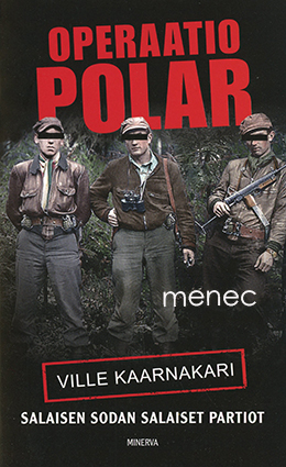 Kaarnakari, Ville - Operaatio Polar 