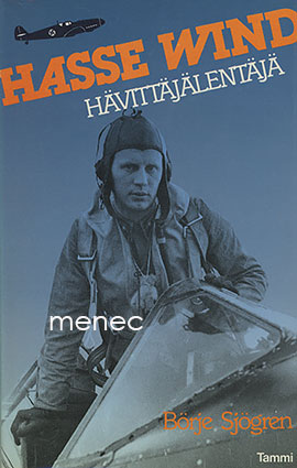 Sjögren, Börje - Hasse Wind – hävittäjälentäjä 