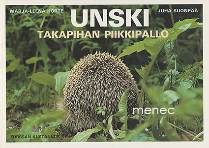 Korte, Marja-Leena & Suonpää, Juha - Unski. Takapihan piikkipallo 