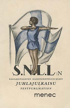 [S.N.L.L:n kansainvälisten naisvoimistelujuhlien] juhlajulkaisu 