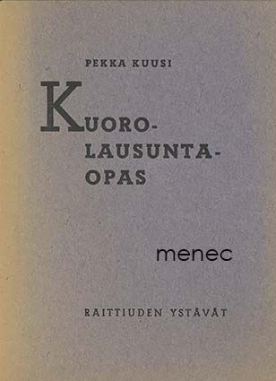 Kuusi, Pekka - Kuorolausuntaopas 