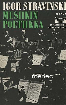 Stravinski, Igor - Musiikin poetiikka 