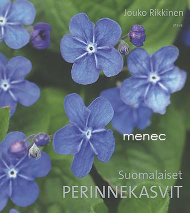 Rikkinen, Jouko - Suomalaiset perinnekasvit 