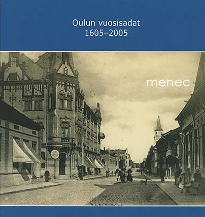 Oulun vuosisadat 1605-2005 