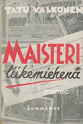 Valkonen, Tatu - Maisteri liikemiehenä 