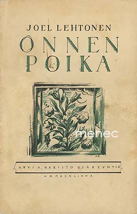 Lehtonen, Joel - Onnen poika 