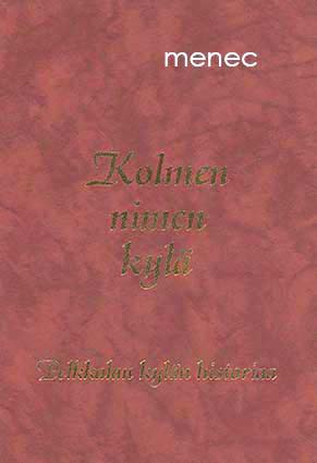 Risikko, Asser & Siekkinen, Juhani - Kolmen nimen kylä 
