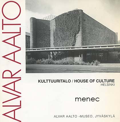 Alvar Aalto. Kulttuuritalo 