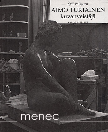 Valkonen, Olli - Aimo Tukiainen, kuvanveistäjä 