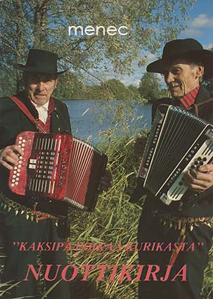 'Kaksipa poikaa Kurikasta'. Nuottikirja 