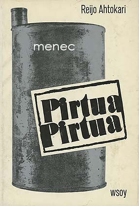 Ahtokari, Reijo - Pirtua, pirtua ... 