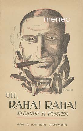 Porter, Eleanor H. - Oh, raha! Raha! 