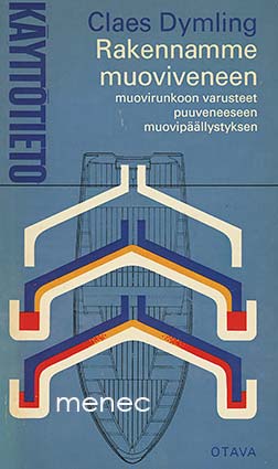 Dymling, Claes - Rakennamme muoviveneen 