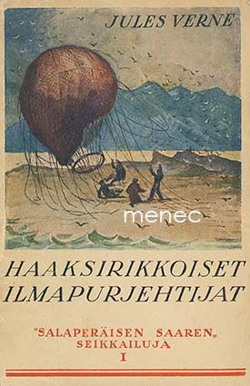 Verne, Jules - Haaksirikkoiset ilmapurjehtijat 