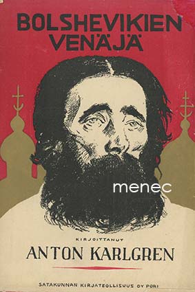 Karlgren, Anton - Bolshevikien Venäjä 