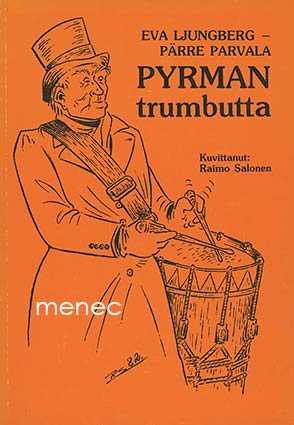 Ljungberg, Eva & Parvala, Pärre - Pyrman trumbutta 