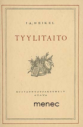 Heikel, I. A. - Tyylitaito 