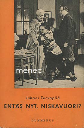 Tervapää, Juhani - Entäs nyt, Niskavuori? 