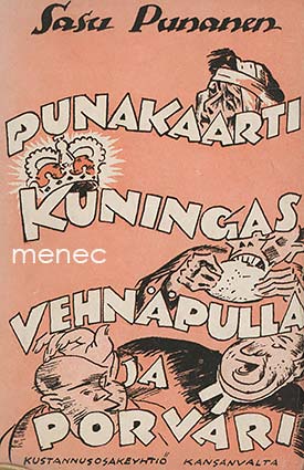 Punanen, Sasu - Punakaarti, kuningas, vehnäpulla ja porvari 