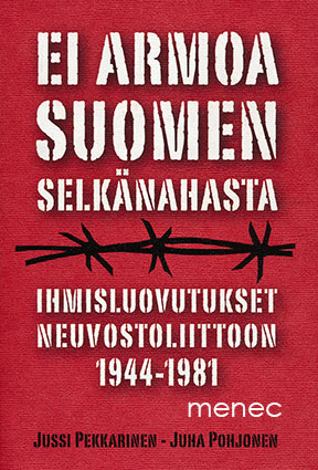 Pekkarinen, Jussi & Pohjonen, Juha - Ei armoa Suomen selkänahasta 