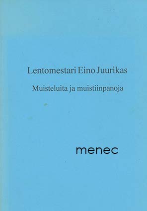 Juurikas, Eino - Muisteluita ja muistiinpanoja 