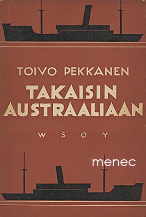 Pekkanen, Toivo - Takaisin Austraaliaan 