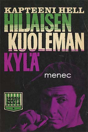 Kapteeni Hell - Hiljaisen kuoleman kylä 