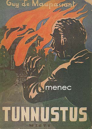 Maupassant, Guy de - Tunnustus 