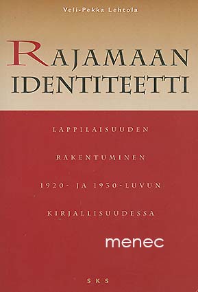 Lehtola, Veli-Pekka - Rajamaan identiteetti 
