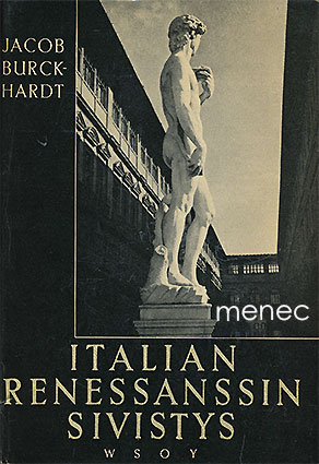 Burckhardt, Jacob - Italian renessanssin sivistys 