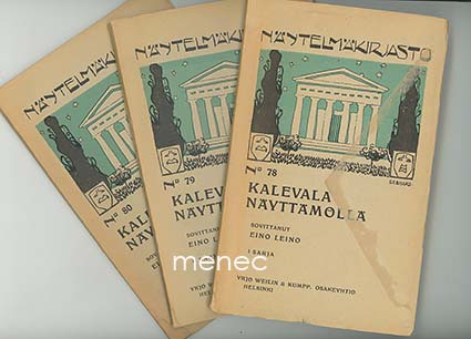 Leino, Eino - Kalevala näyttämöllä. 1–3 