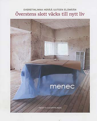 Everstinlinna herää uuteen elämään 