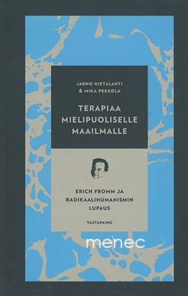 Hietalahti, Jarno & Pekkola, Mika - Terapiaa mielipuoliselle maailmalle 