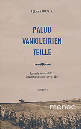 Kauppala, Pekka - Paluu vankileirien teille 