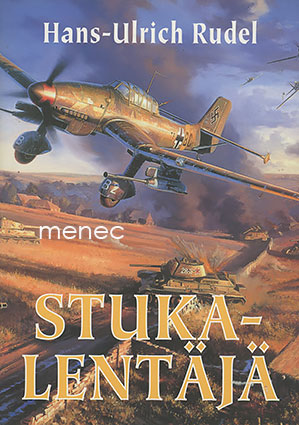 Rudel, Hans-Ulrich - Stuka-lentäjä 