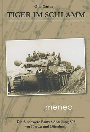 Carius, Otto - Tiger im Schlamm 
