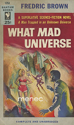 Brown, Fredric - What Mad Universe 