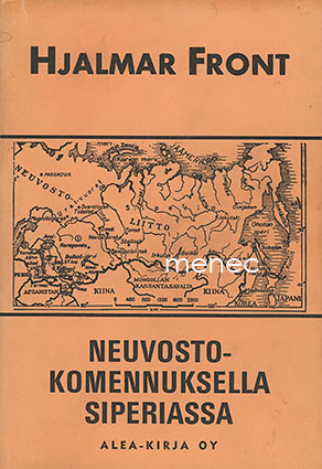 Front, Hjalmar - Neuvostokomennuksella Siperiassa 
