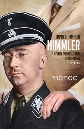 Tamminen, Tapio - Himmler ja hänen suomalainen Buddhansa 