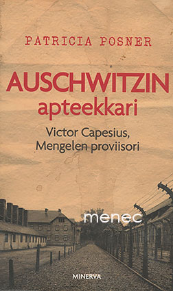 Posner, Patricia - Auschwitzin apteekkari 
