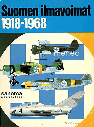 Shores, Christopher - Suomen ilmavoimat 1918–1968 