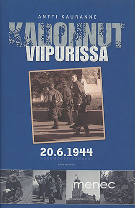 Kauranne, Antti - Kadonnut Viipurissa 20.6.1944 