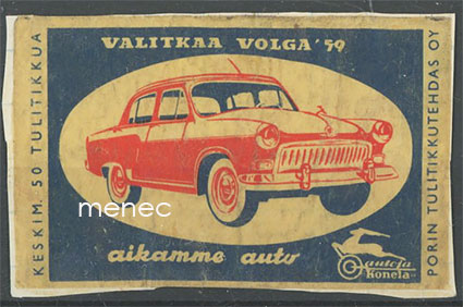 Tulitikkuetiketti, Valitkaa Volga '59, aikamme auto 