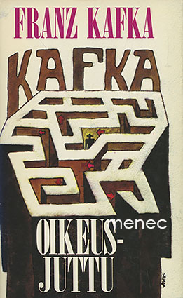 Kafka, Franz - Oikeusjuttu 