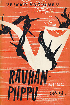 Huovinen, Veikko - Rauhanpiippu 