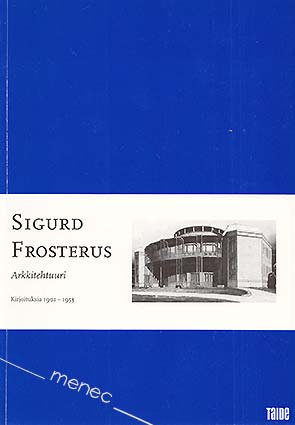 Frosterus, Sigurd - Arkkitehtuuri 
