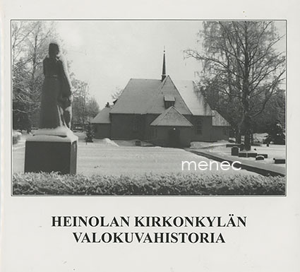 Heinolan kirkonkylän valokuvahistoria 