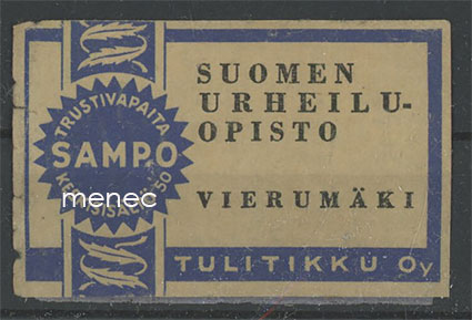 Tulitikkuetiketti, Suomen Urheiluopisto, Vierumäki 