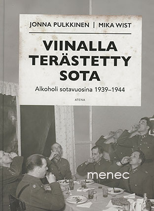 Pulkkinen, Jonna & Wist, Mika - Viinalla terästetty sota 