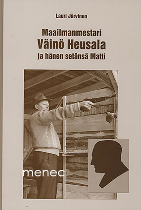Järvinen, Lauri - Maailmanmestari Väinö Heusala ja hänen setänsä Matti 